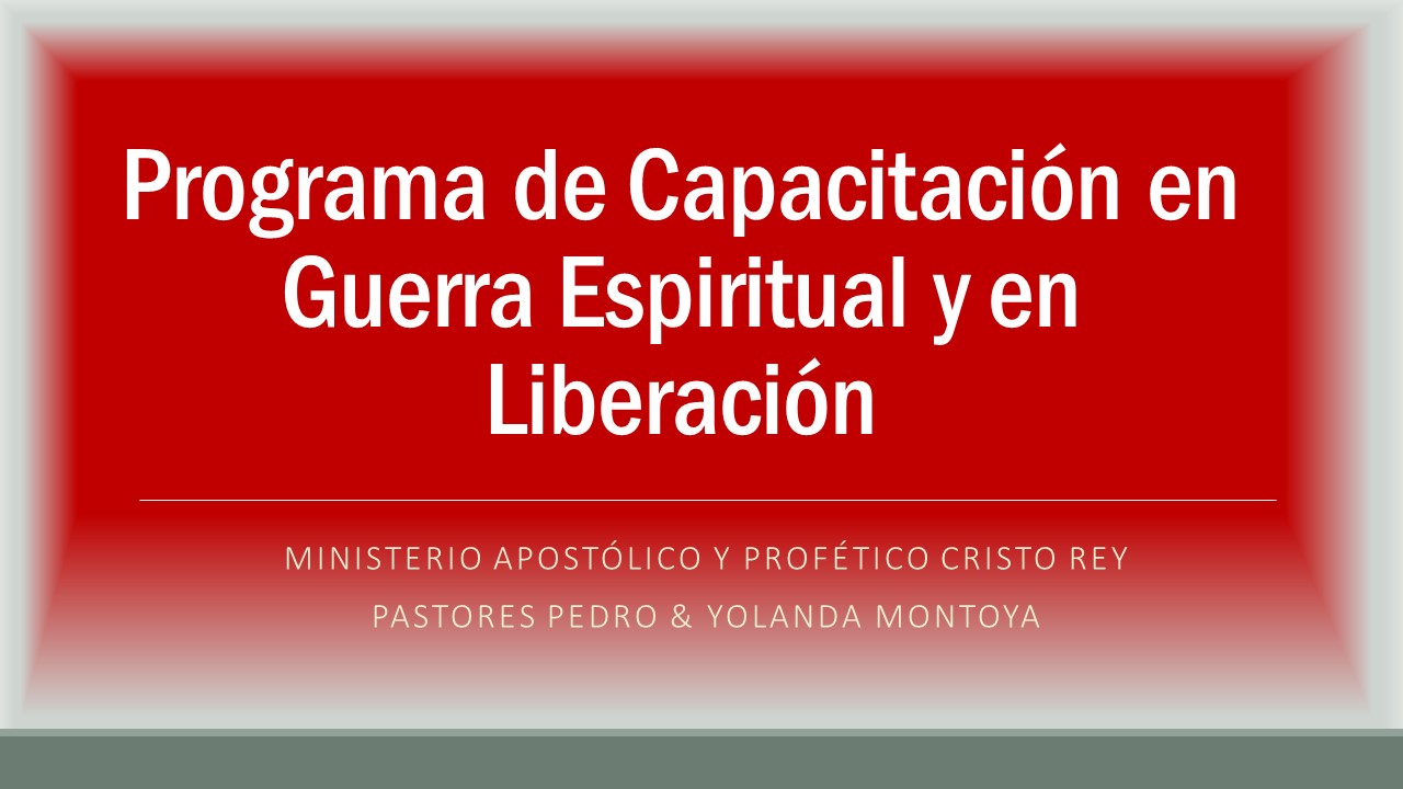 Características de Vida de quienes le han entregado Derecho Legal a las Tinieblas.  Lección 6.  Programa de Capacitación en Guerra Espiritual y Liberación
